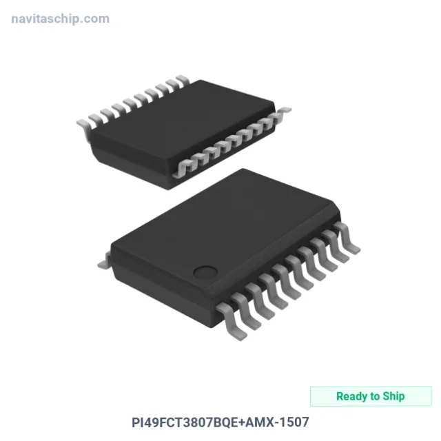 PI49FCT3807BQE+AMX-1507